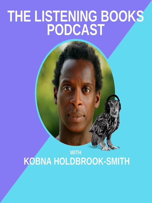 Title details for Series 3, Episode 2 - Kobna Holdbrook - Smith by Kobna Holdbrook-Smith - Available